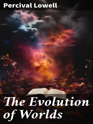 cover image of The Evolution of Worlds